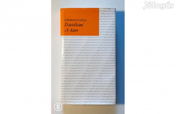 Gárdonyi Géza: Dávidkáné / A kürt - - - (Csak személyesen!)