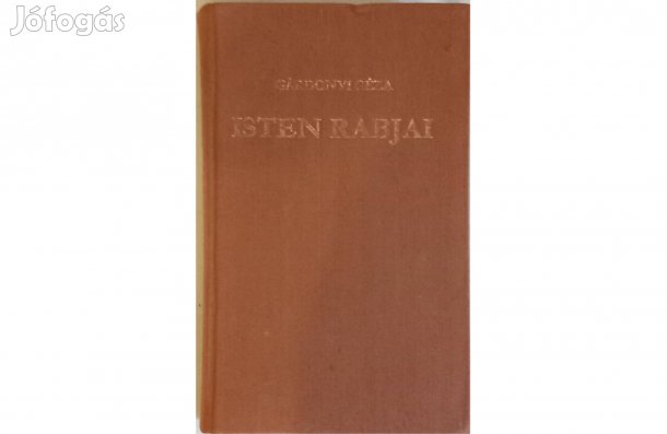 Gárdonyi Géza: Isten rabjai