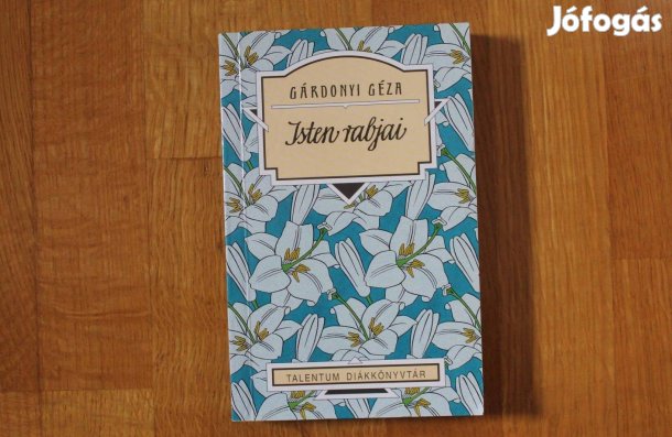 Gárdonyi Géza - Isten rabjai