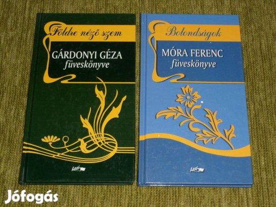 Gárdonyi Géza füveskönyve + Móra Ferenc füveskönyve - idézetek