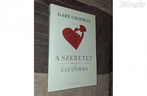 Gary Chapman : A szeretet mint életforma