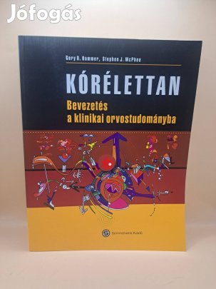 Gary D. Hammer Stephen J. Mcphee (szerk.): Kórélettan