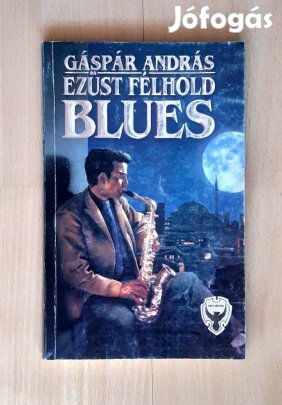 Gáspár András - Ezüst félhold blues