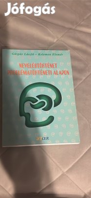 Gáspár L.-Kelemen E. Neveléstörténet problématörténeti alapon