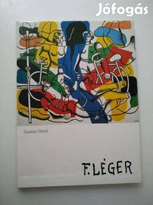 Gaston Diehl - Fernand Léger