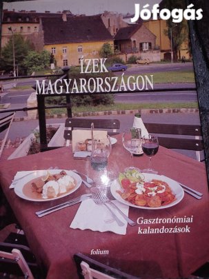 Gasztronómiai kalandozások Magyarországon