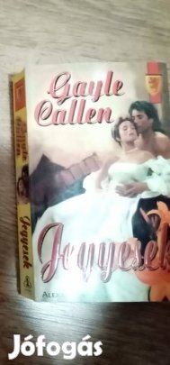 Gayle Callen : Jegyesek