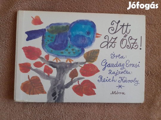 Gazdag Erzsi: Itt az Ősz!