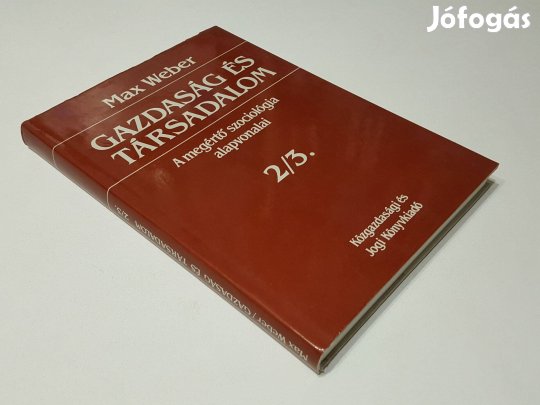 Gazdaság és társadalom 2/3. Az uralom szociológiája 1. Max Weber
