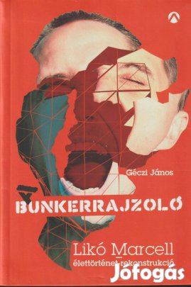 Géczi János: A bunkerrajzoló