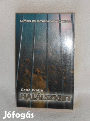 Gene Wolfe: Halálsziget / Vizner: A pilóta 2 mű egyben Möbius (7949)