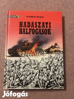 Geoffrey Regan Hadászati balfogások