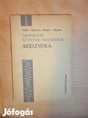 Geofizikai kutatási módszerek I. Szeizmika