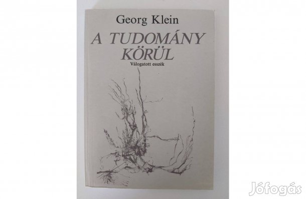 Georg Klein: A tudomány körül