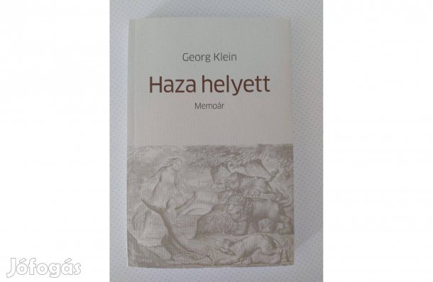 Georg Klein: Haza helyett