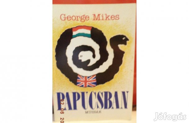 George Mikes: Papucsban