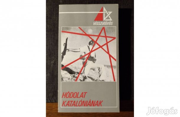 George Orwell Hódolat Kataloniának