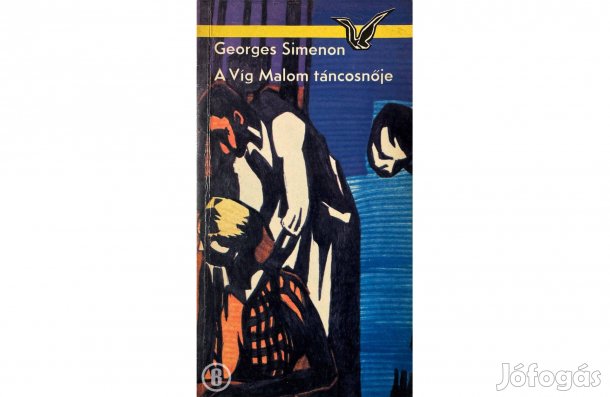 Georges Simenon: A Víg Malom táncosnője - - - (Csak személyesen!)