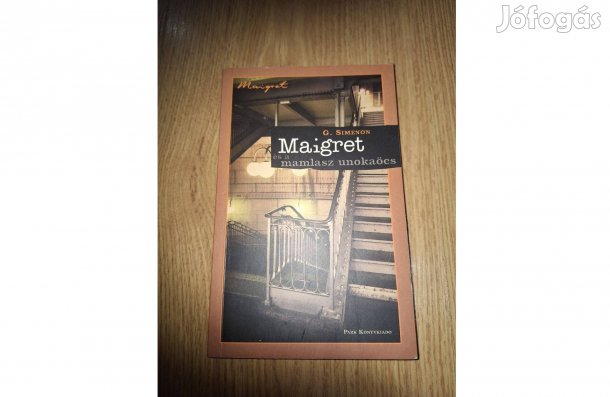 Georges Simenon: Maigret és a mamlasz unokaöcs