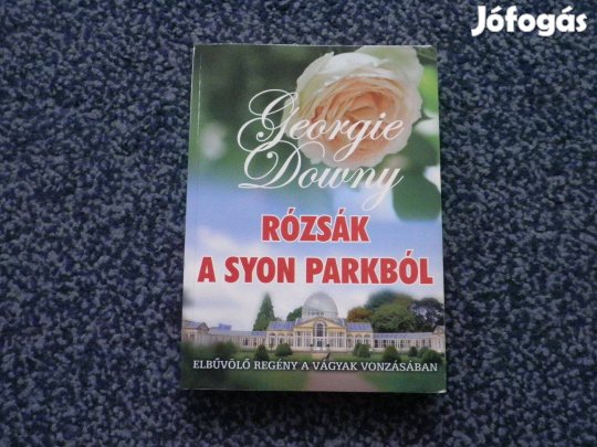Georgie Downy - Rózsák a Syon Parkból