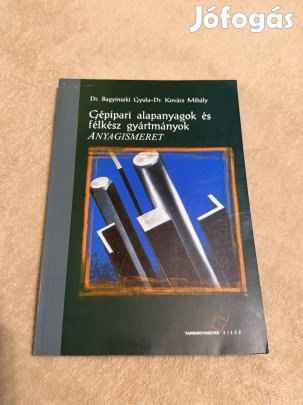 Gépipari alapanyagok és félkész gyártmányok (anyagismeret)