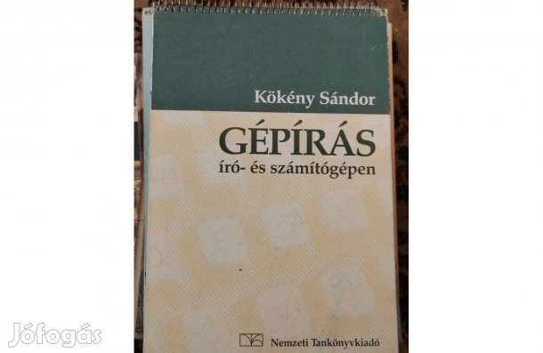 Gépírás író- és számítógépen- Kökény Sándor