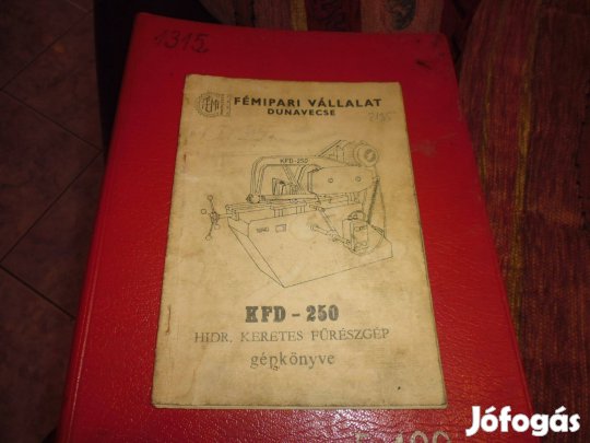 Gépkönyv Kfd250 hidraulikus keretes fémipari fűrészgép Kfd-250 fűrész