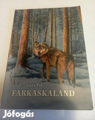 Gera Pál: Farkaskaland