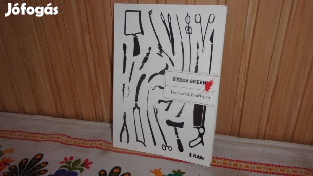 Gerda Green Fenevadak Erdélyben