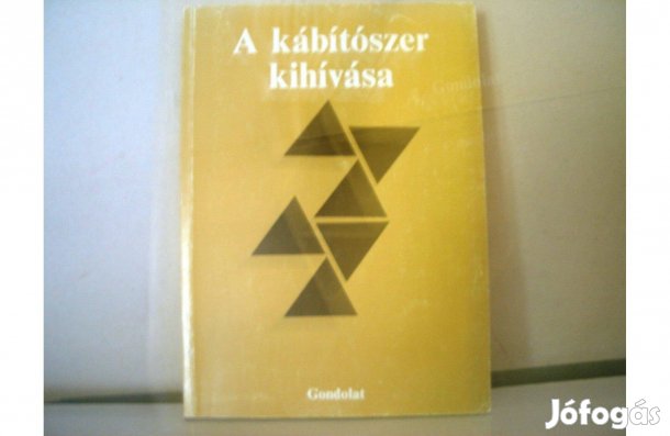 Gerevich József - Veér András: A kábítószer kihívása