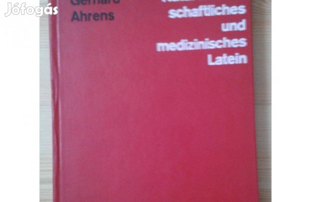 Gerhard Ahrens: Naturwissenschatliches und medizinisches Latein