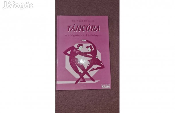 Gerhard Hadrich - A világtáncok kézikönyve