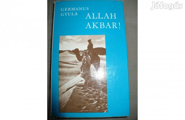 Germanus Gyula: Allah Akbar!