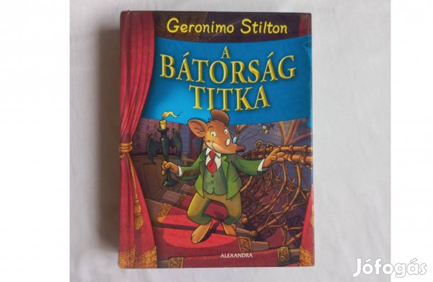 Geronimo Stilton: A bátorság titka