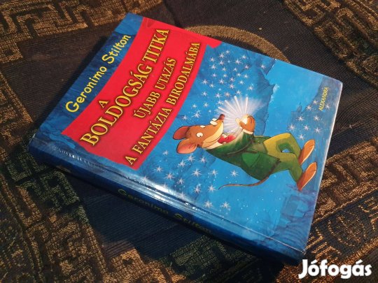 Geronimo Stilton: A boldogság titka - Újabb utazás a fantázia birodalm