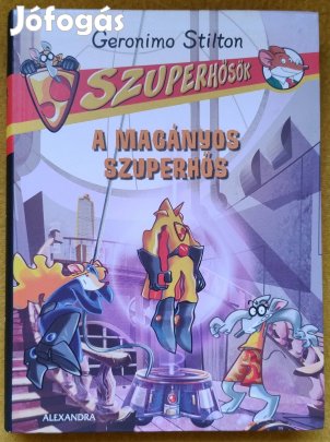 Geronimo Stilton: A magányos szuperhős (Szuperhősök 6.)