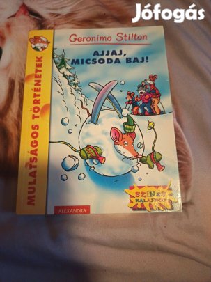 Geronimo Stilton: Ajjaj, micsoda baj! (Geronimo Stilton 35.)