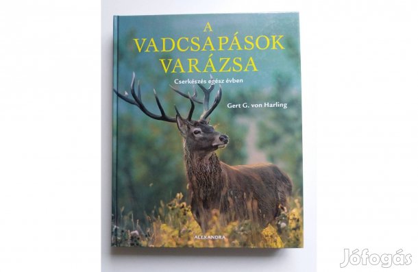 Gert G. von Harling: A vadcsapások varázsa (Cserkészés egész évben)