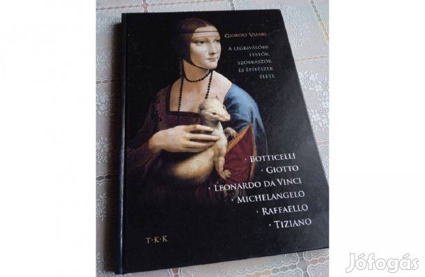Giorgio Vasari A legkiválóbb festők