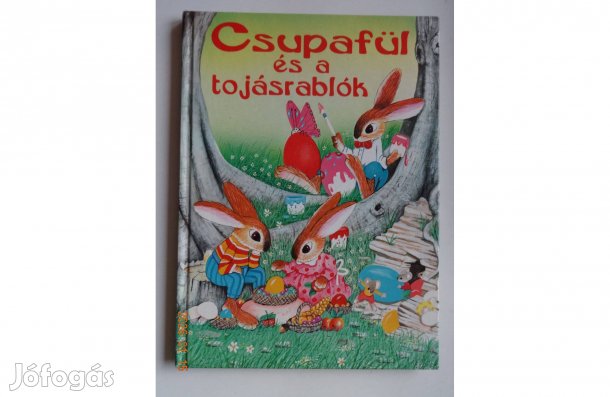 Gisela Fischer: Csupafül És A Tojásrablók - új állapotú meseköny