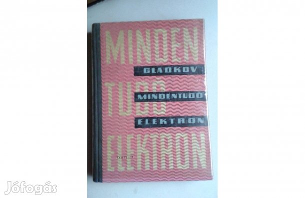 Gladkov: Mindentudó elektron, könyv, fizika, érdekességek