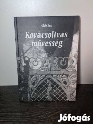Gleb Zub: Kovácsoltvas-művesség