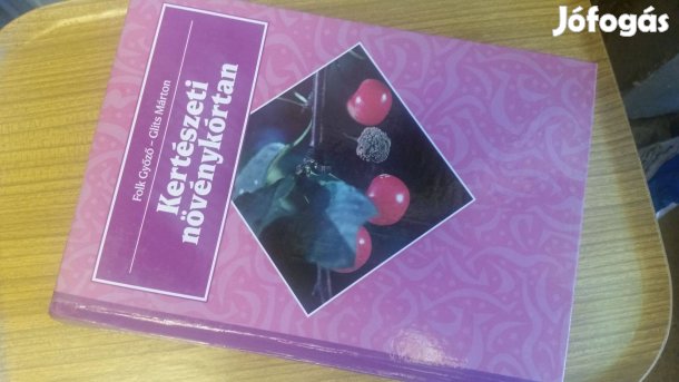 Glits Márton - Folk Győző: Kertészeti növénykórtan