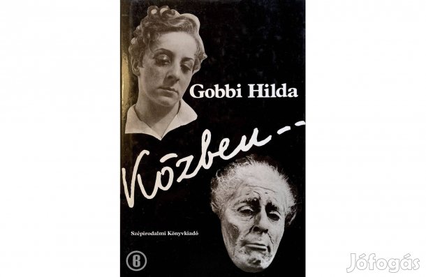 Gobbi Hilda: Közben - - - (Csak személyesen!)