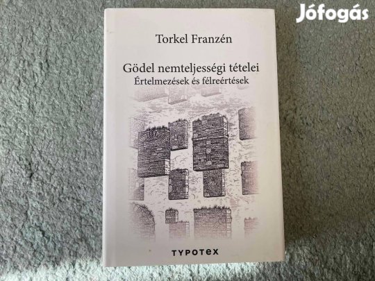 Gödel nemteljességi tételei - Torkel Franzén