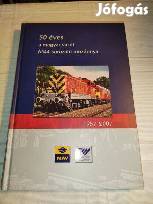 Gombos István: 50 éves a magyar vasút M44 sorozatú mozdonya