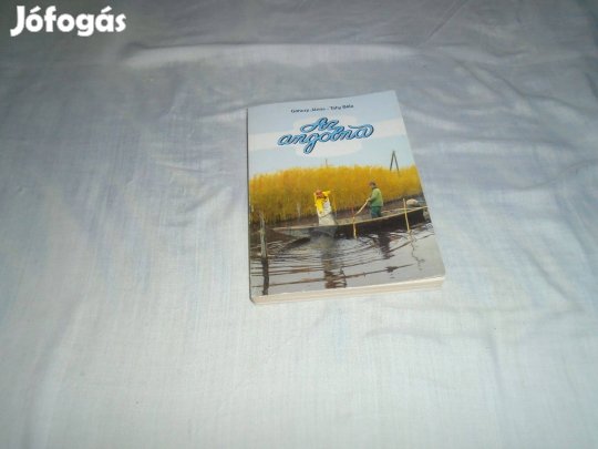 Gönczy János Tahy Béla Az Angolna 1965 kiadás