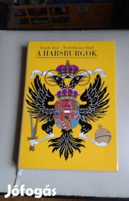 Gonda Imre, Niederhauser Emil: A Habsburgok