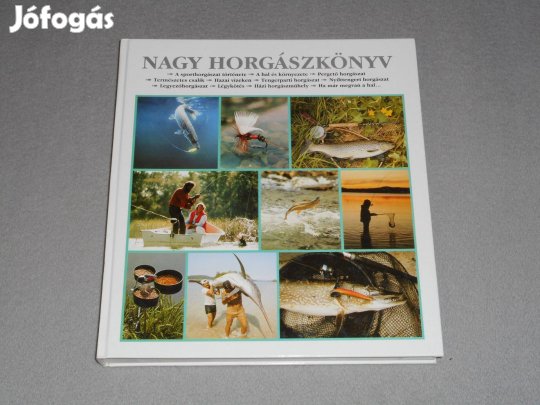 Göran Cederberg (szerk.) - Nagy horgászkönyv horgászat, sporthorgászat