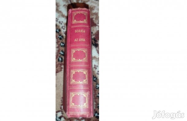 Gorkij: Az anya (Athenaeum, 1913)